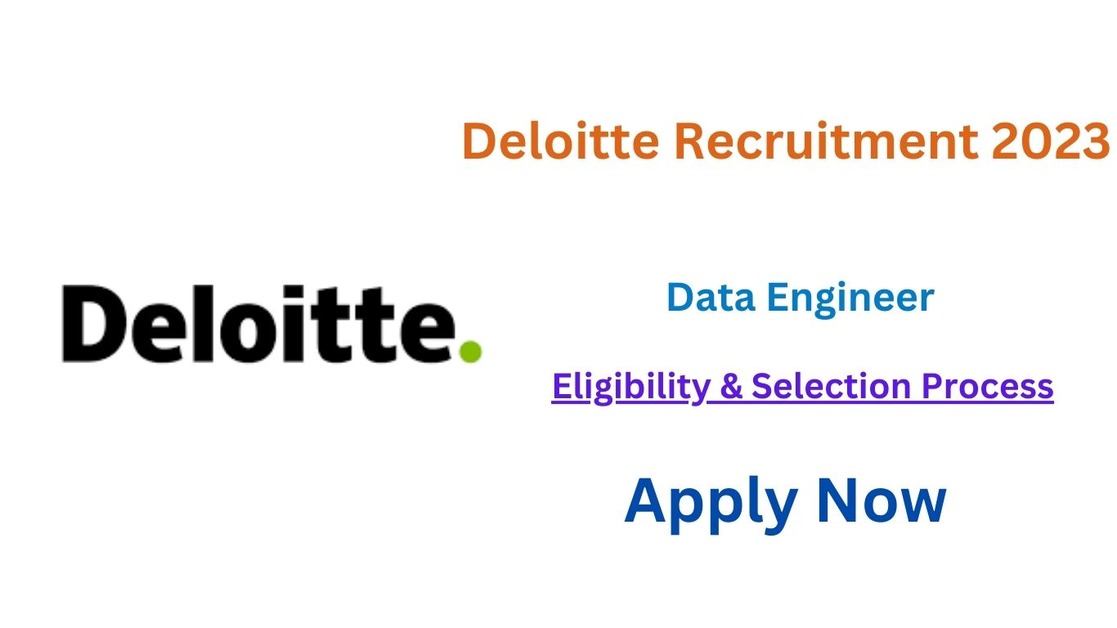 Deloitte Recruitment 2023 | Deloitte Hiring Data Engineer | Apply Now