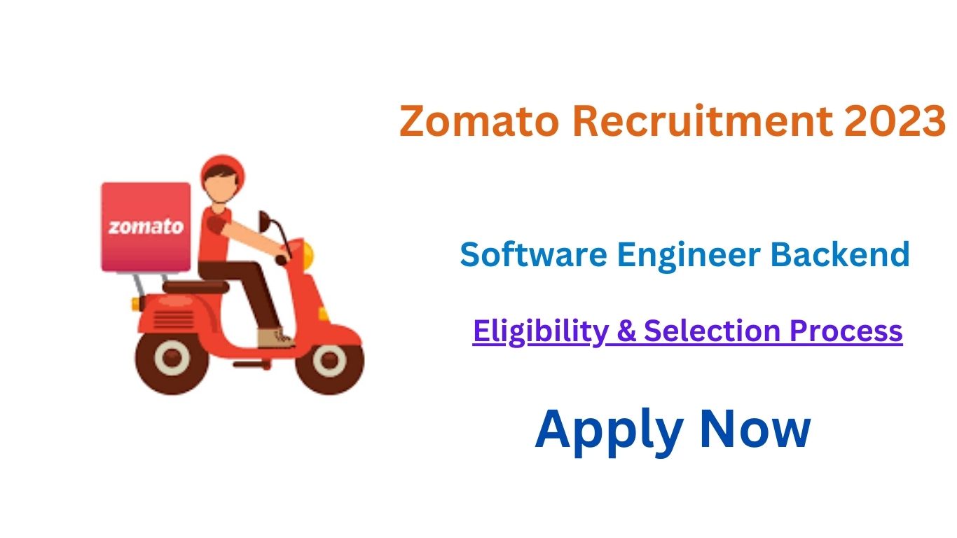 Zomato Recruitment 2023 | Zomato Hiring Software Engineer Backend ...